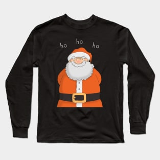 Santa Ho Ho Ho Long Sleeve T-Shirt